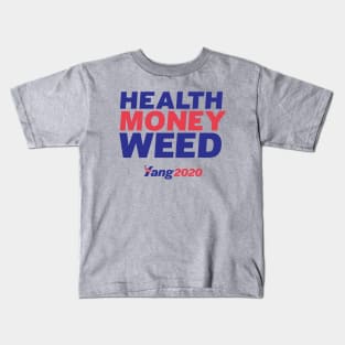 Andrew Yang 2020 - Health Money Weed Kids T-Shirt